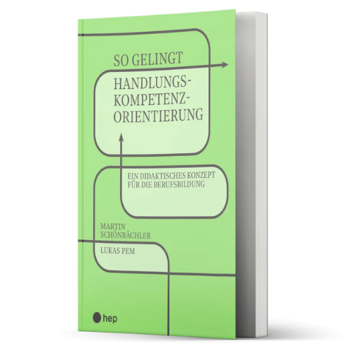 Publikation von Martin Schönbächler mit seinem Buch "So gelingt Handlungskompetenzorientierung"