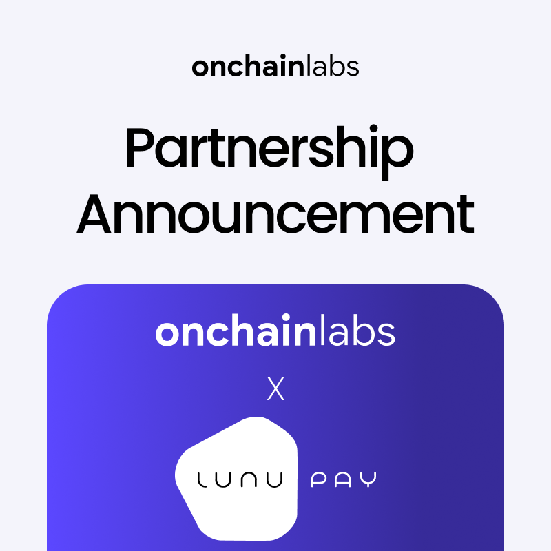 OnchainLabs Partners With Lunu Pay