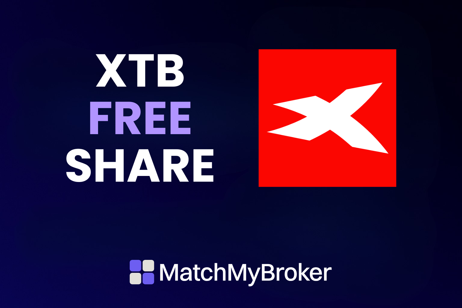 XTB Free Stock Promotion 20255: Get a Free Share When You Open an Account