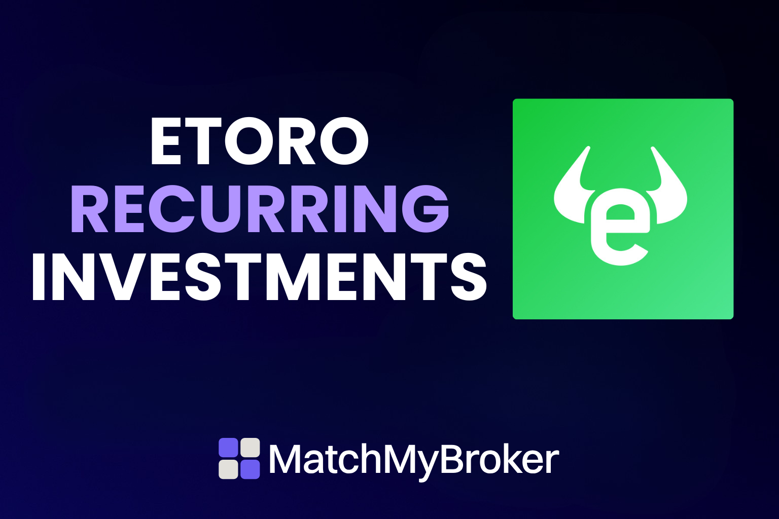 eToro Recurring Investments: Build Your Portfolio on Autopilot