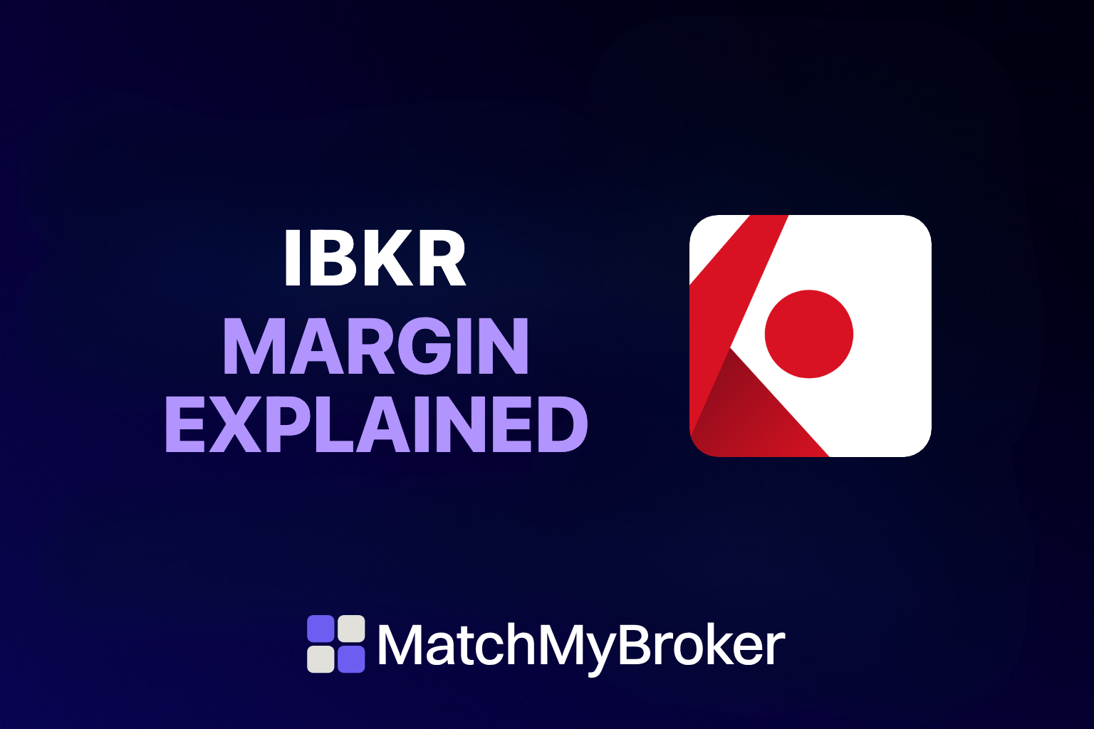 How Margin Trading Works at Interactive Brokers: A Complete Guide