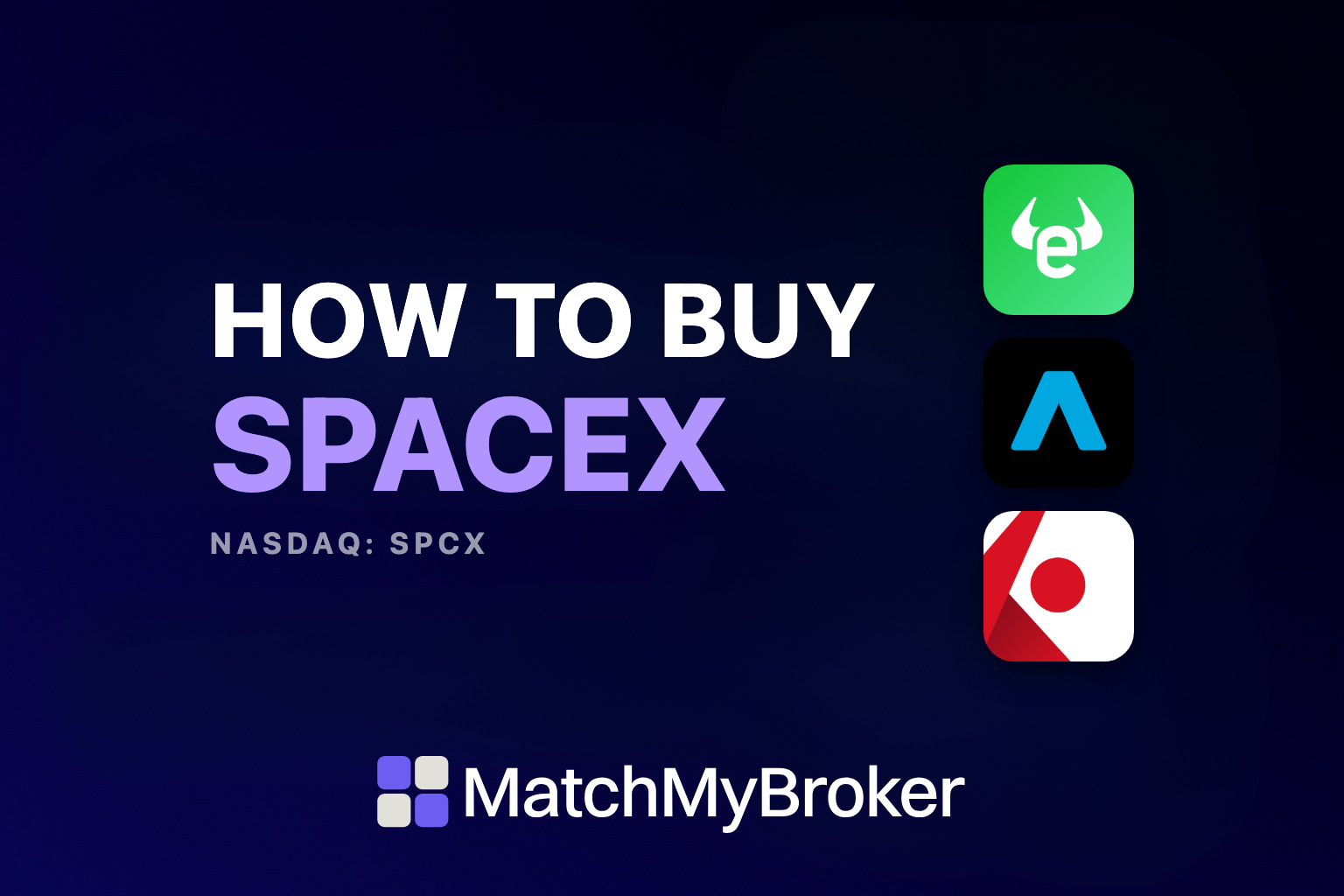 How to Buy SpaceX Stock (SPCX) in 2026