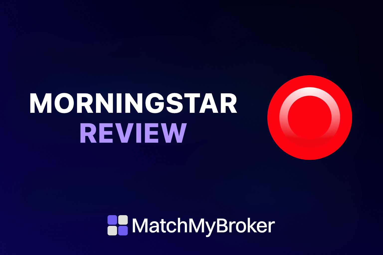 Morningstar Investor review 2026 with MatchMyBroker branding and $50 first-year discount