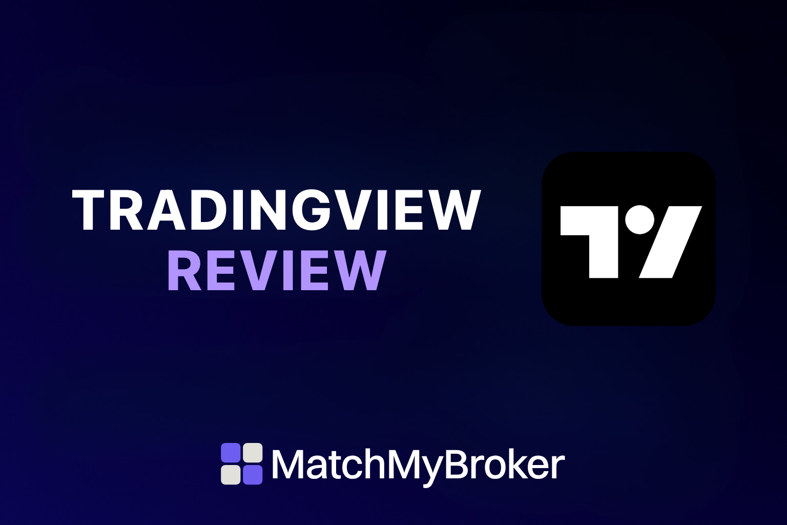 TradingView review 2026 with the TradingView and MatchMyBroker logos