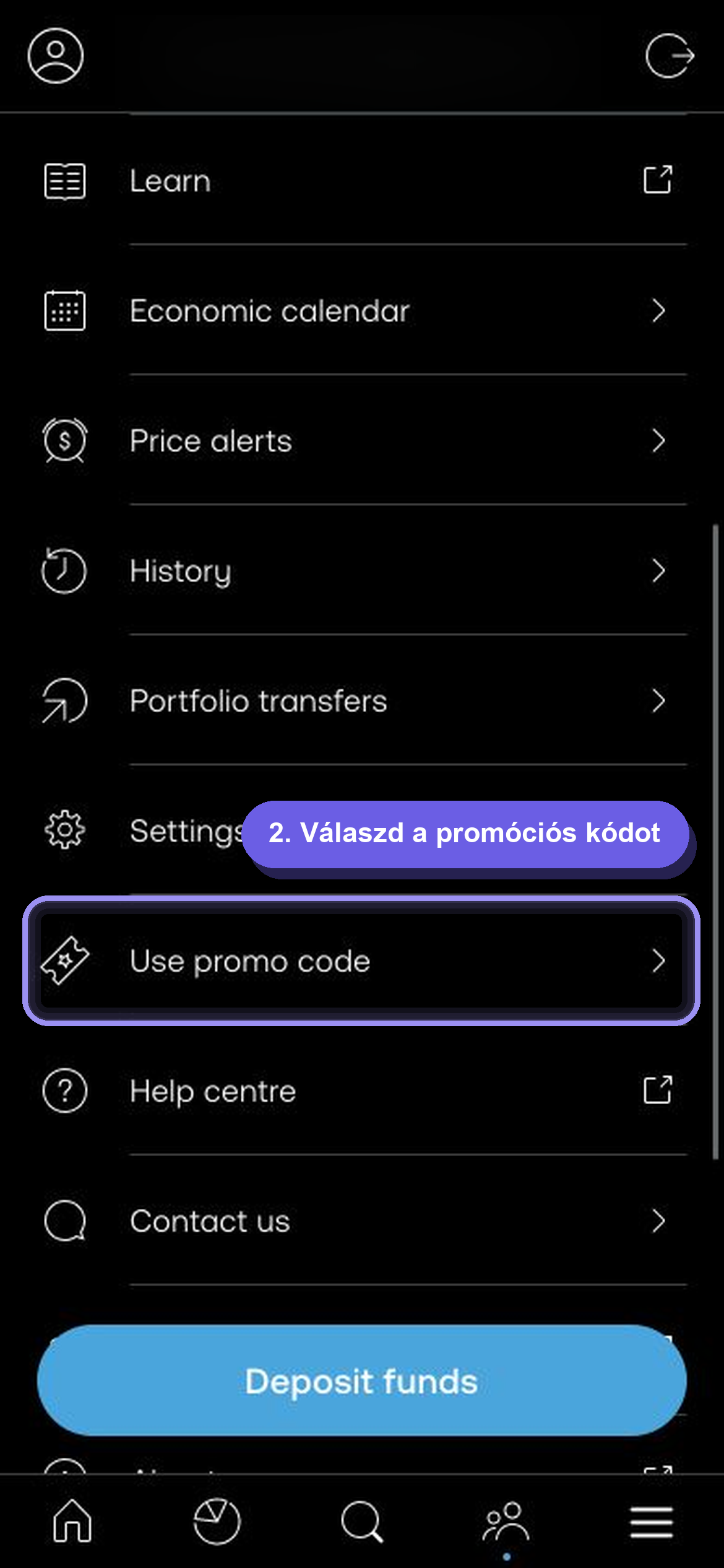 A Trading 212 angol nyelvű menüje, lila kerettel kiemelve a Use promo code lehetőséget