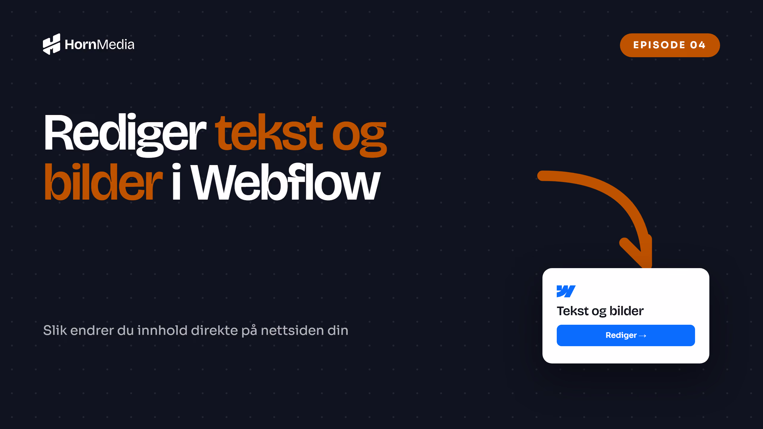 Skjermbilde av tekst- og bilderedigering i Webflow – opplæringsvideo om hvordan du redigerer innhold