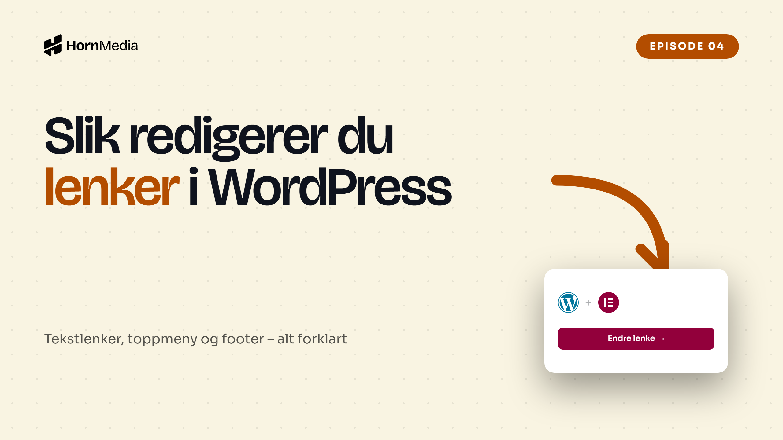 Skjermbilde av lenkeredigering i WordPress – opplæringsvideo om hvordan du redigerer tekstlenker, toppmeny og footer