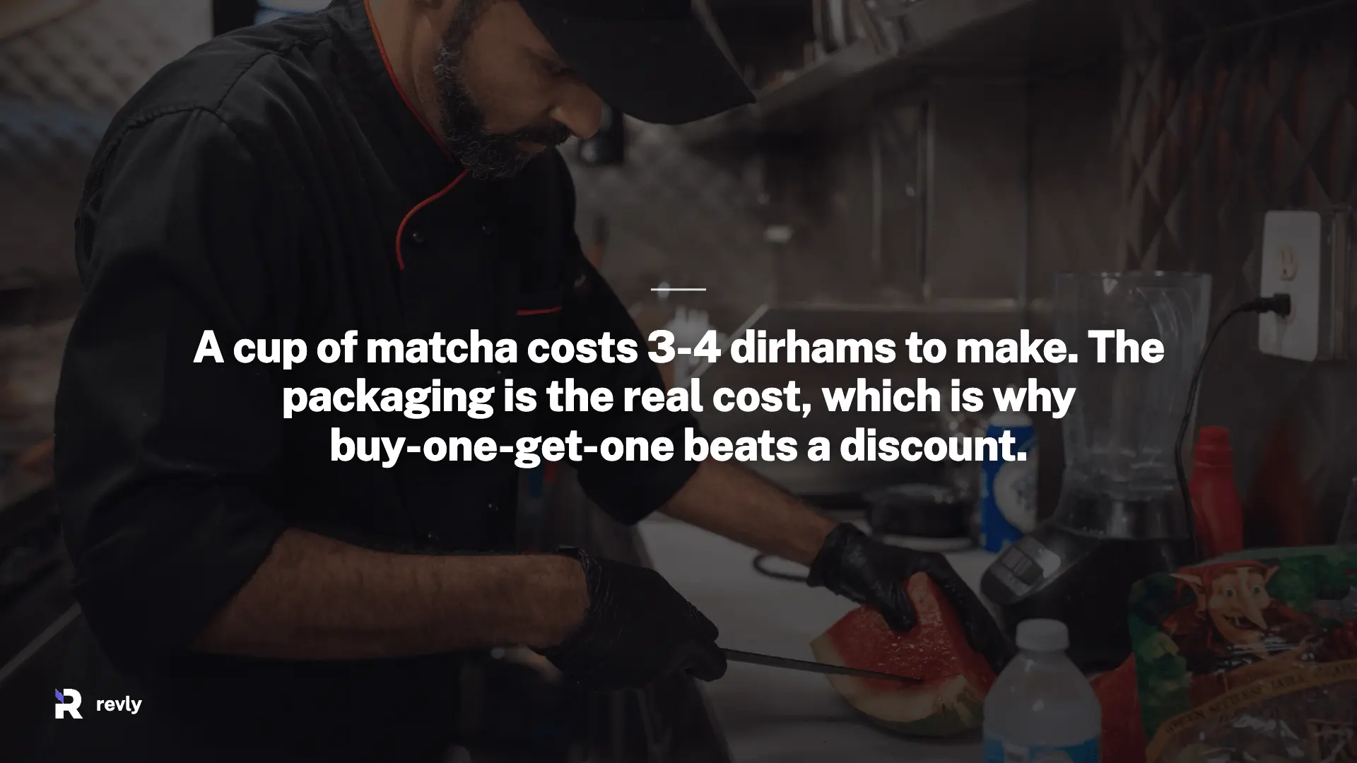 A cup of matcha costs 3-4 dirhams to make. The packaging is the real cost, which is why buy-one-get-one beats a discount.