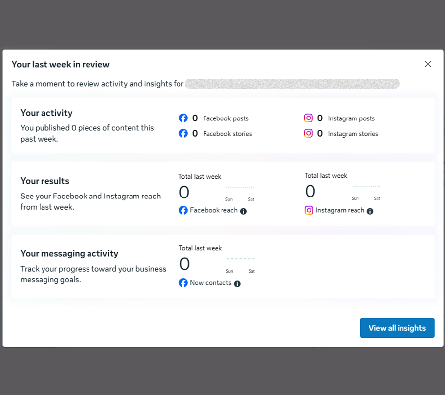 Social media dashboard showing zero Facebook and Instagram posts, stories, reach, and new contacts from last week with an option to view all insights.