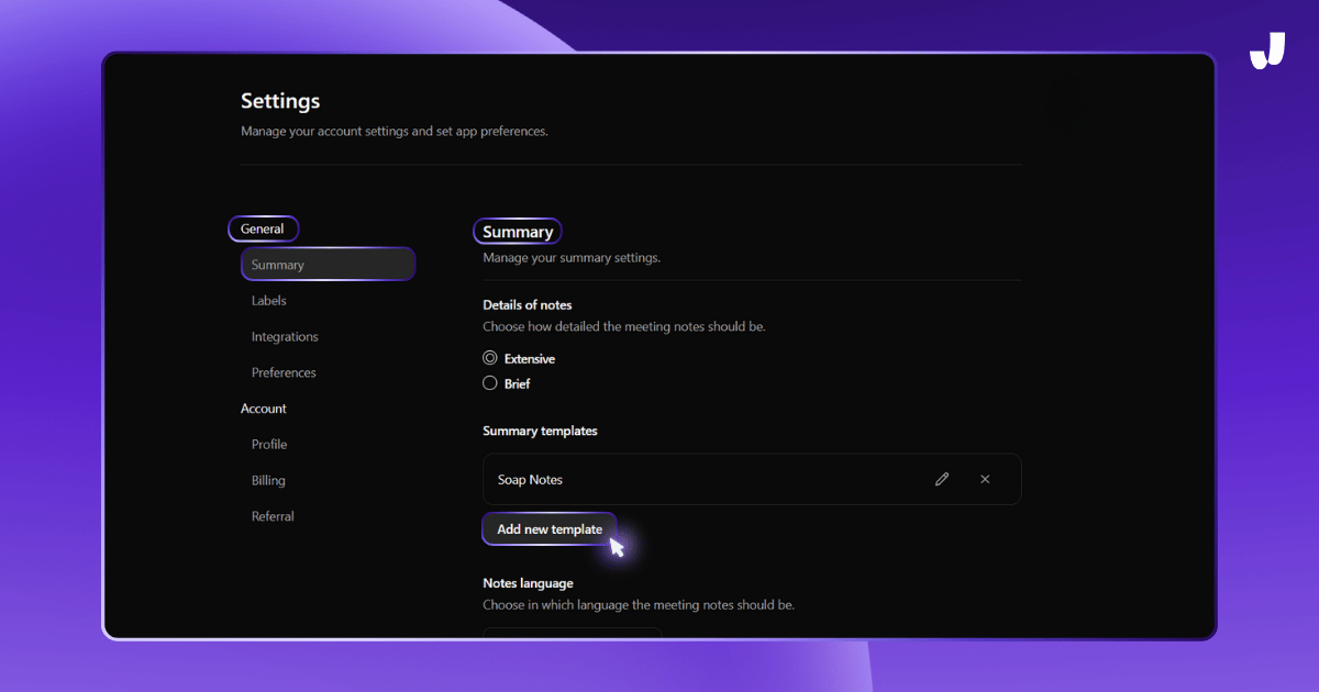 A screenshot of the settings page in Jamie's interface, focused on the "Summary" section under the "General" tab. The page shows options for customizing summary settings, including an "Add new template" button that allows users to create personalized templates, such as SOAP Notes. The background is a deep purple, matching Jamie's overall theme, with intuitive options for tailoring how meeting notes are summarized.