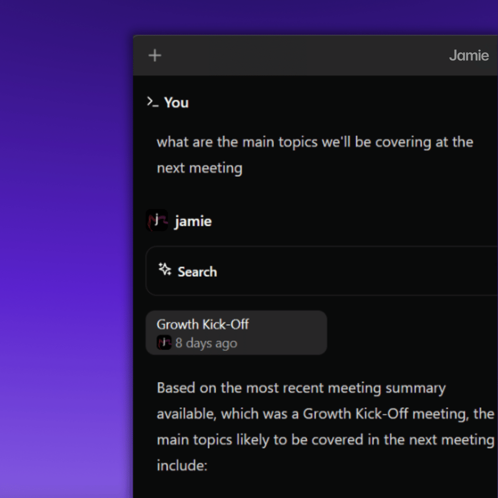 Screenshot of Jamie, a virtual assistant, providing a summary of main topics for the next meeting based on a previous Growth Kick-Off meeting, meeting minutes