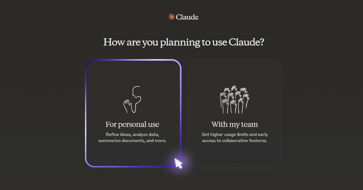 third step: selecting how you are planning to use claude, for personal use or with your team | how to use claude