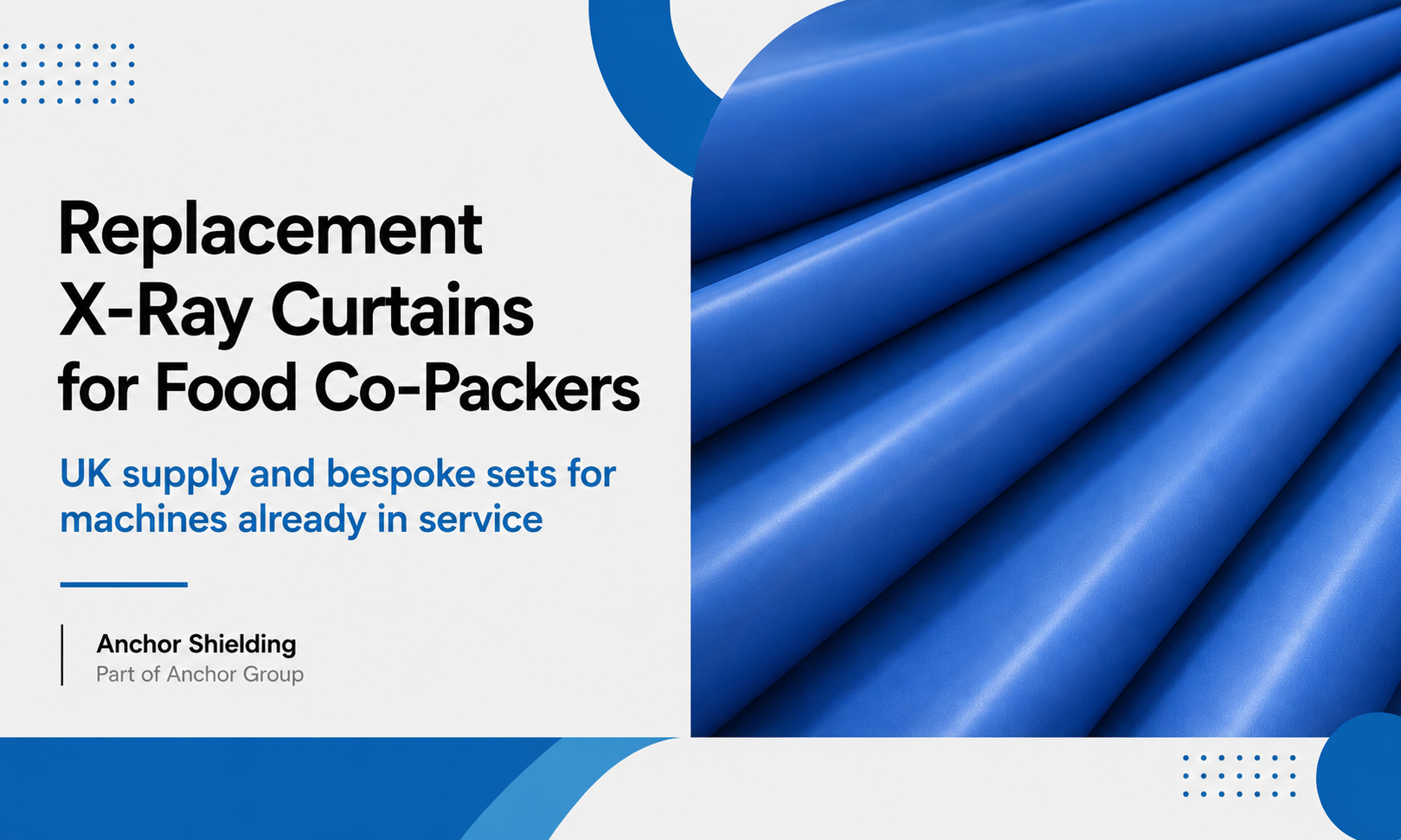 Replacement X-Ray Curtains for Food Co-Packers and Contract Packing Sites