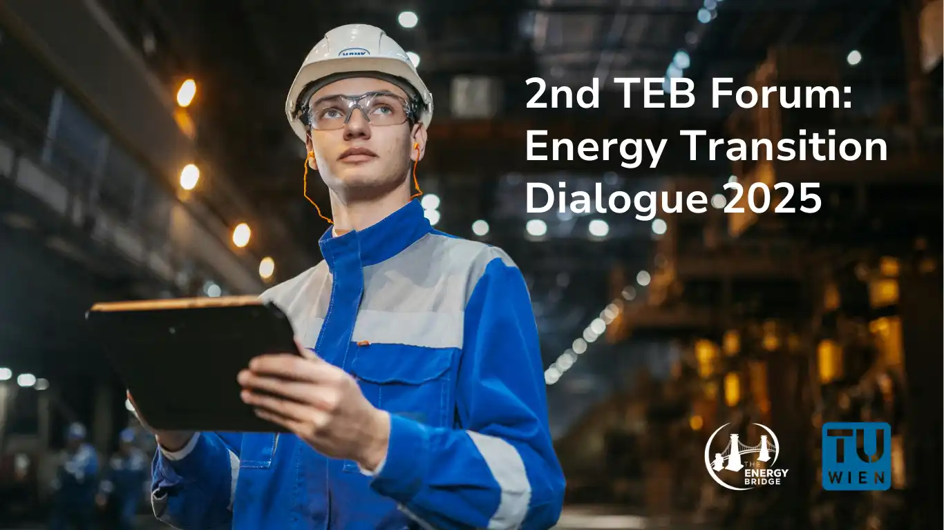 The Energy Bridge Forum: Energy Transition Dialogue 2025