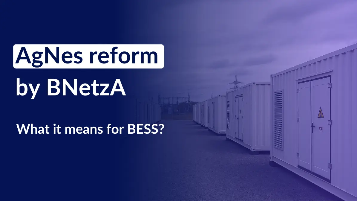 AgNes reform by BNetzA: new network tariffs for BESS and renewable energy