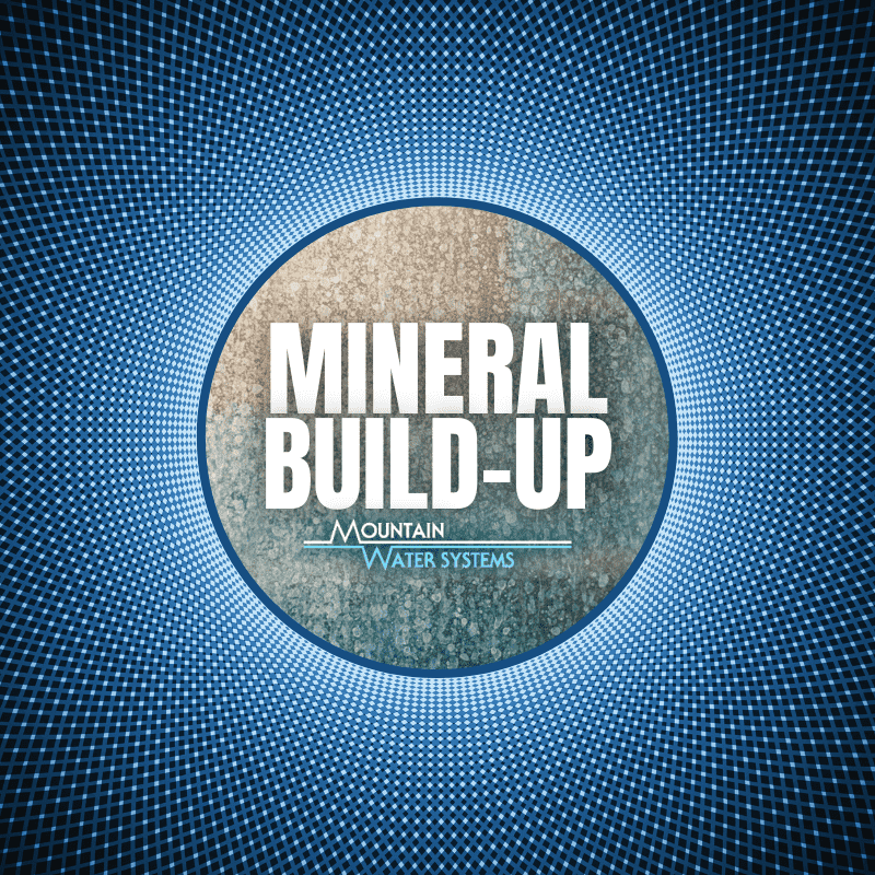 "Mineral Build-up" bold text with glowing blue sphere in background.