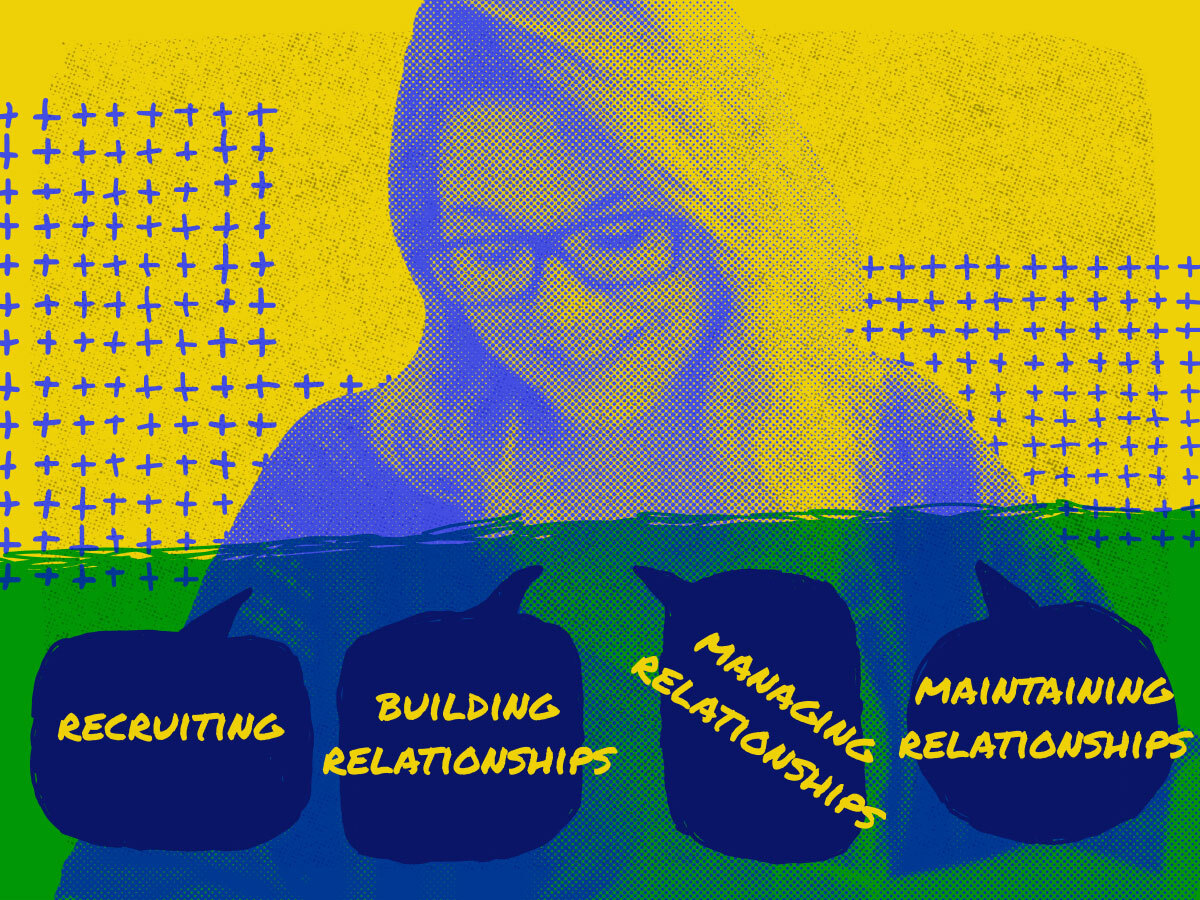 a blue and yellow graphically treated image of a woman wearing glasses smiling and looking down with the phrases recruiting, building relationships, managing relationships, and maintaining relationships in thought bubbles below her