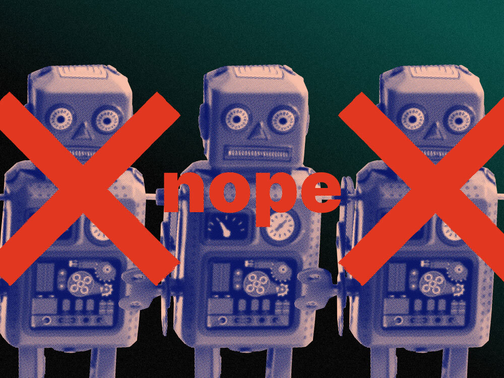 AI chatbots need not apply