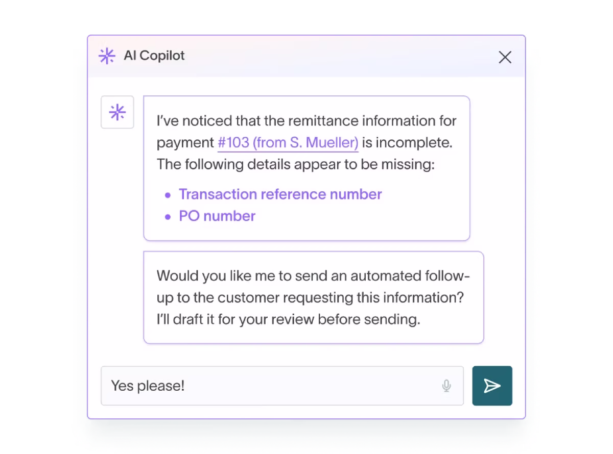 Automate follow-ups for missing details. Your AI copilot will proactively request customer details, freeing up your team for higher-value tasks.