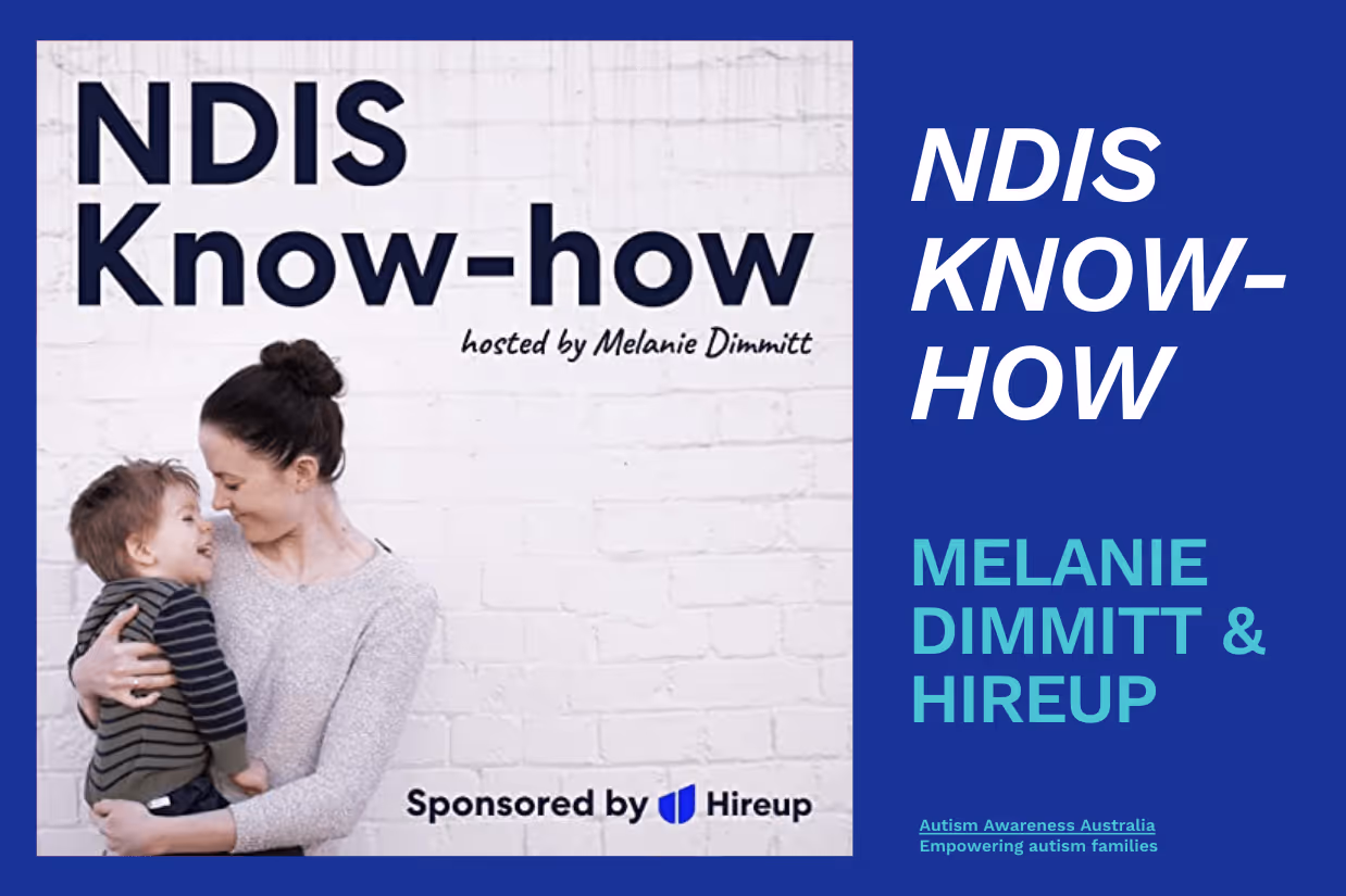 The words 'NDIS Know-how, hosted by Melanie Dimmitt - sponsored by Hireup' written in navy writing above an image of a mother hugging her son in front of a white brick wall.