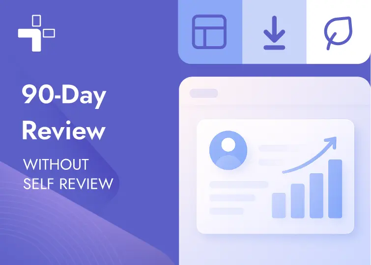 90-day review without self-review card image