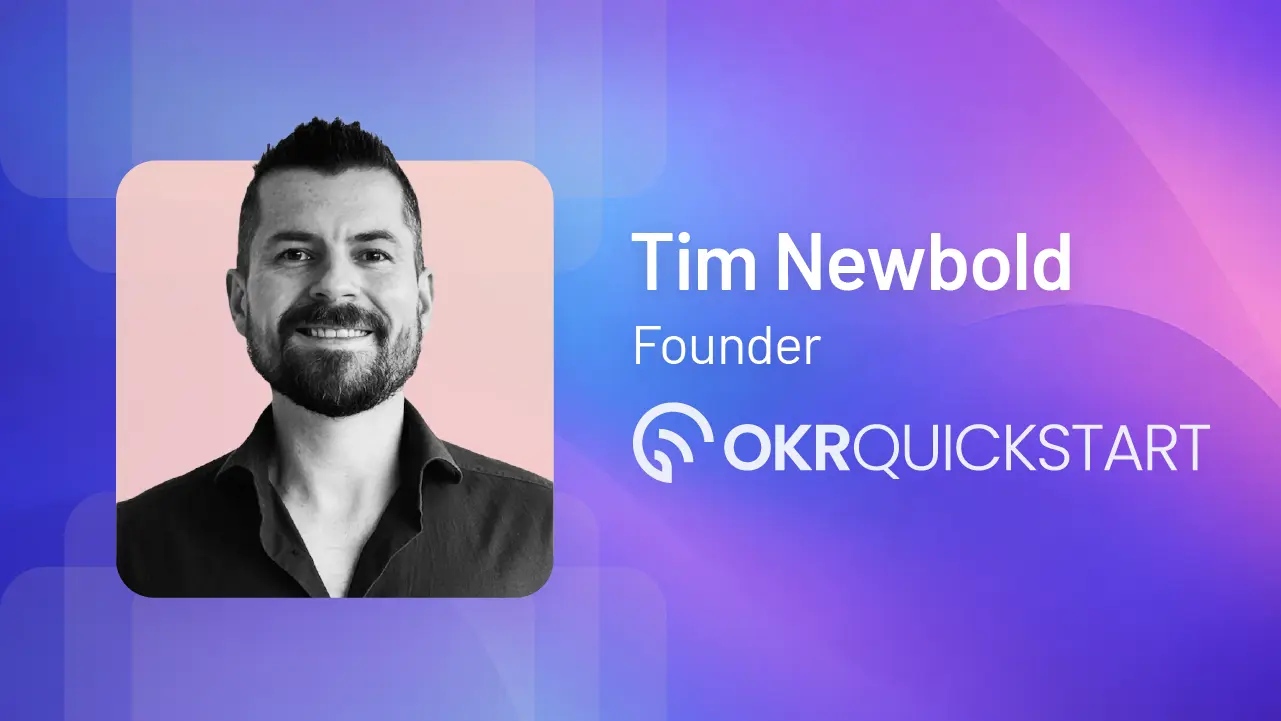 Tim Newbold, founder of OKR Quickstart, OKR Masterclass webinar