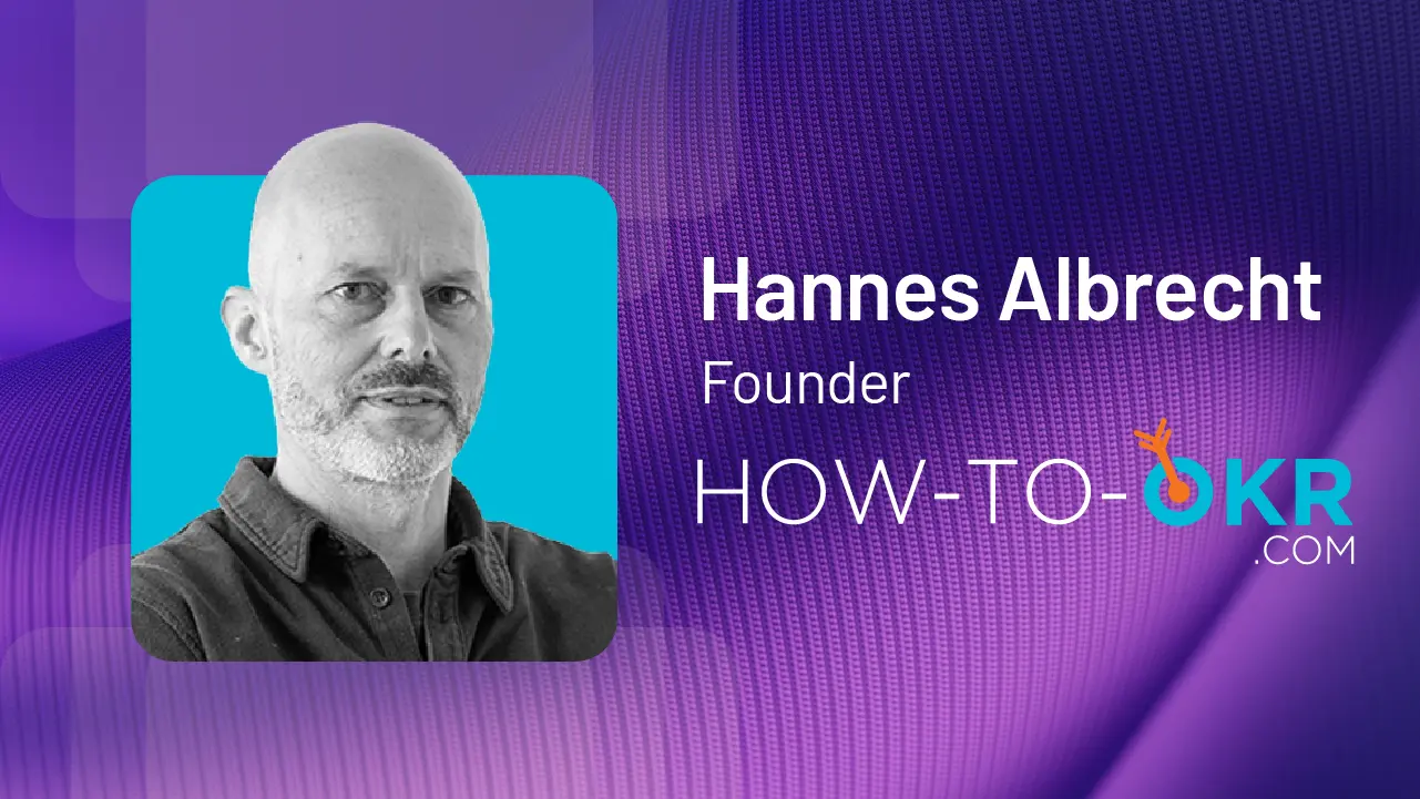 Hannes Albrecht of How to OKR joins the Teamflect team for a webinar covering OKR implementation