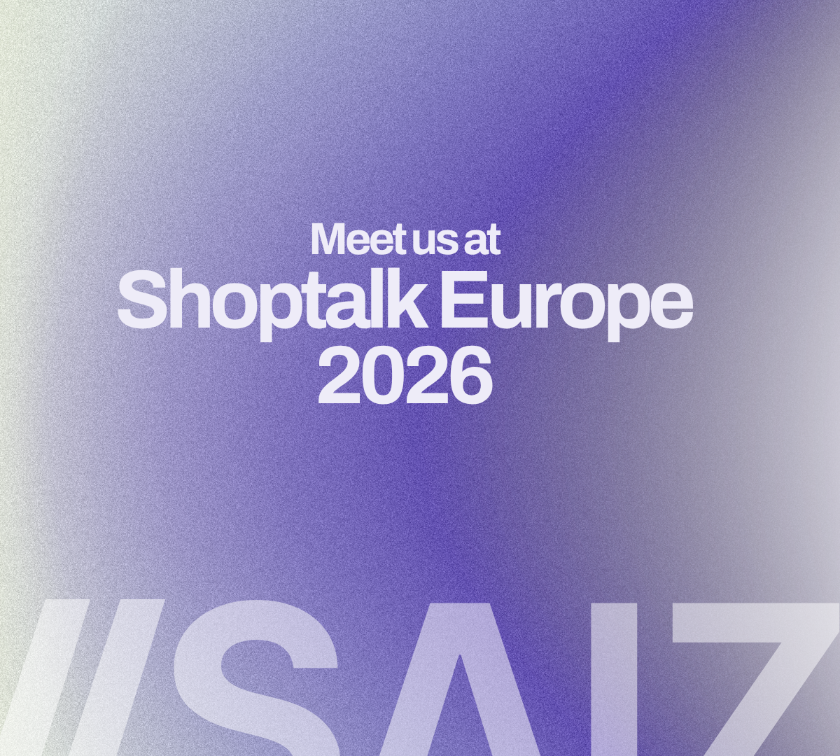 Meet SAIZ at Shoptalk Spring 2026