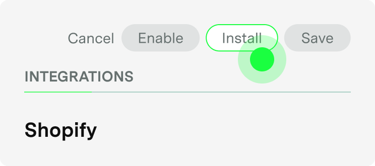 Integration screen with Cancel, Enable, Install and Save buttons and a Shopify header.