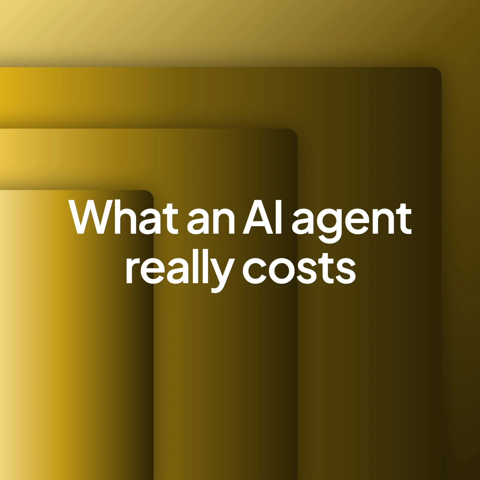 A gold painted background of stacked rounded blocks with the words "What an AI agent really costs" in the centre