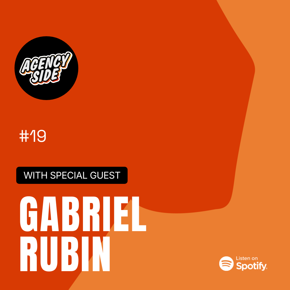 Gabriel Rubin on Building a Creative & Resilient Agency