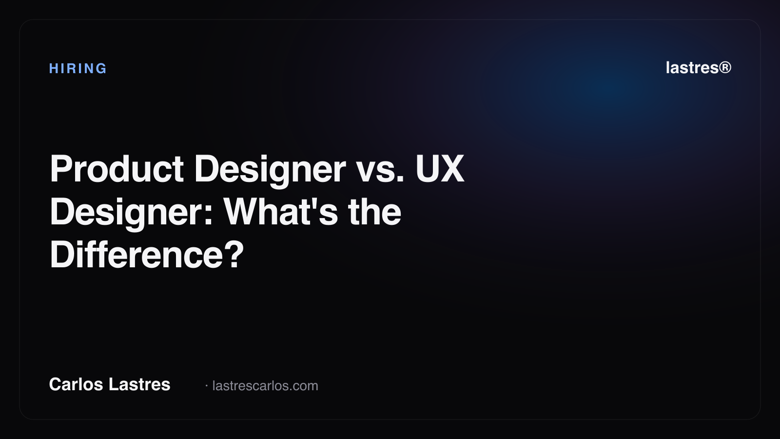 Product Designer vs. UX Designer: What's the Difference?