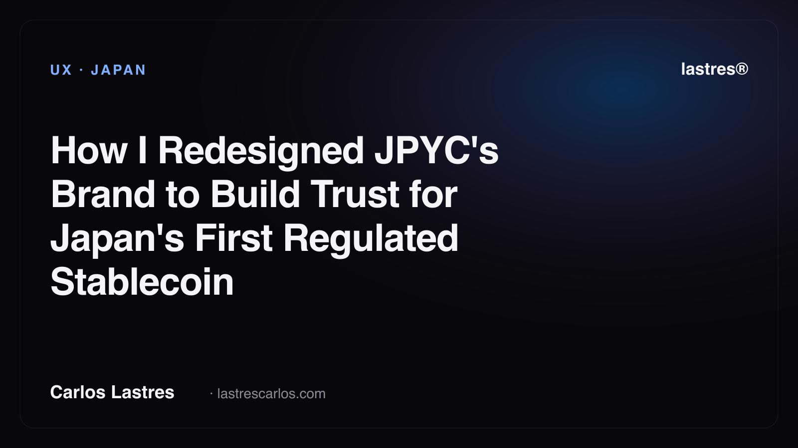 How I Redesigned JPYC's Brand to Build Trust for Japan's First Regulated Stablecoin