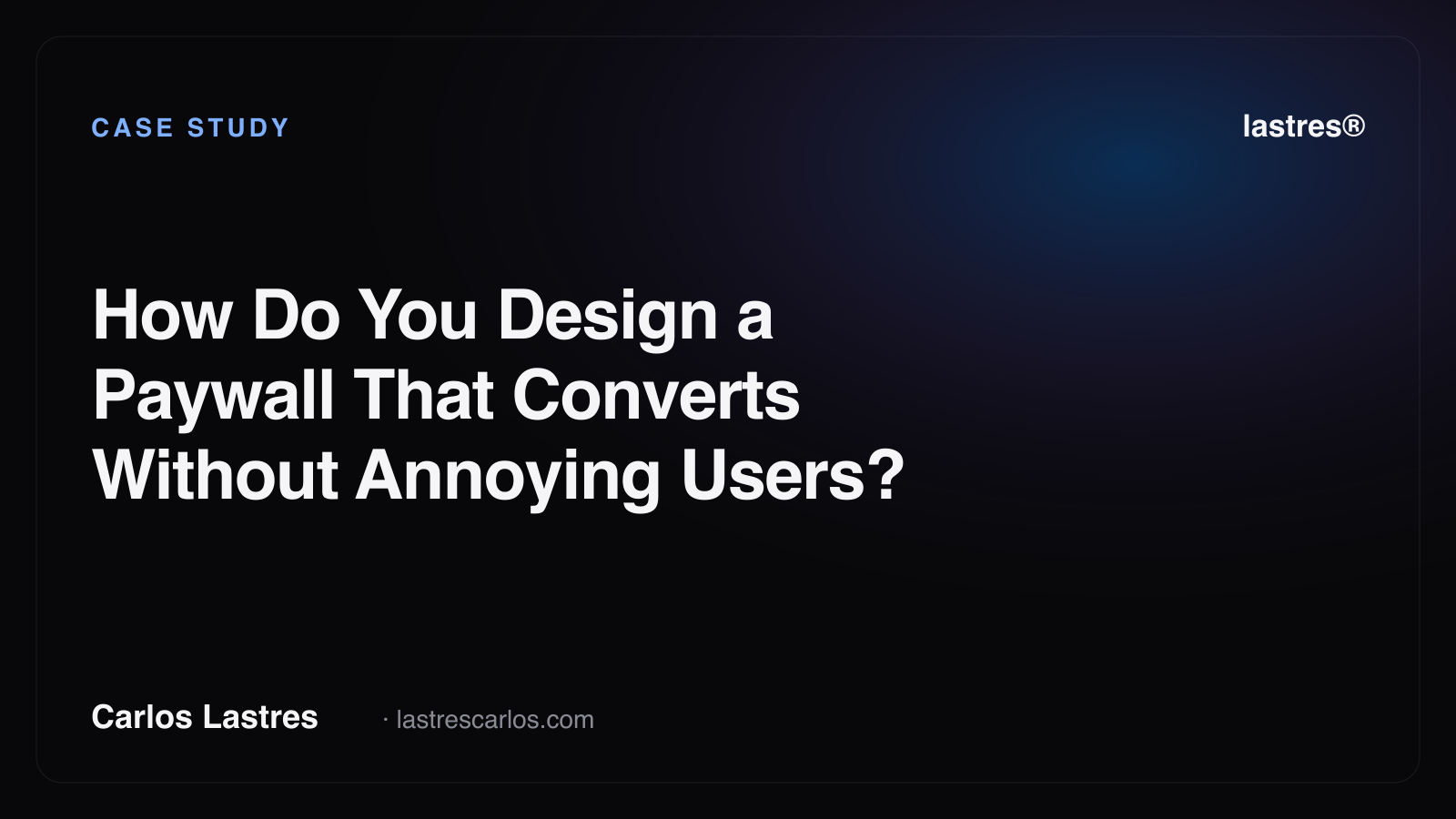 How Do You Design a Paywall That Converts Without Annoying Users?