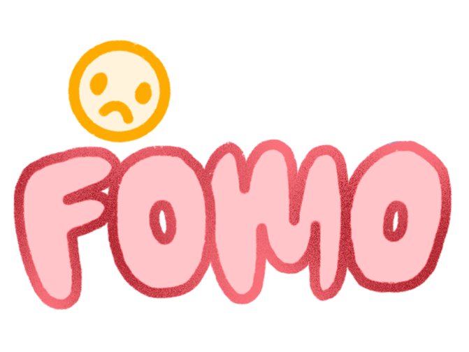Pink text spelling 'FOMO' with a sad yellow face emoji above
