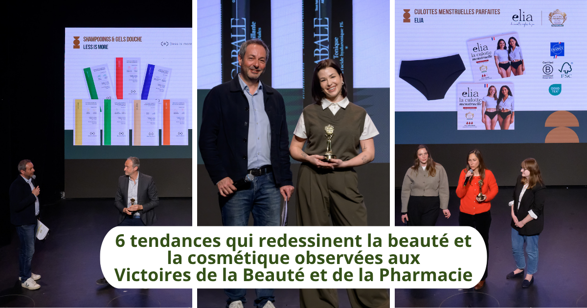 6 tendances qui redessinent la beauté et la cosmétique observées aux Victoires de la Beauté et de la Pharmacie