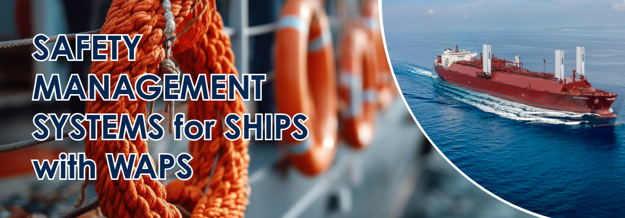 Safety management systems for ships with wind-assisted propulsion systems (WAPS), featuring a cargo ship equipped with OceanWings rigid wingsails and maritime safety equipment.