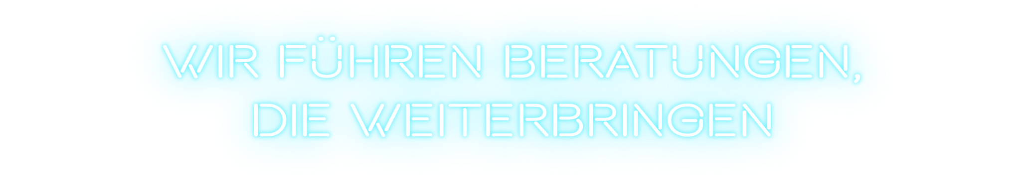 Wir führen Beratungen die weiterbringen