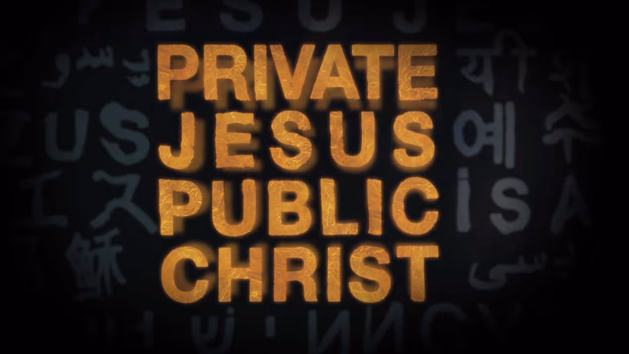 Private Jesus Public Christ Intro Render