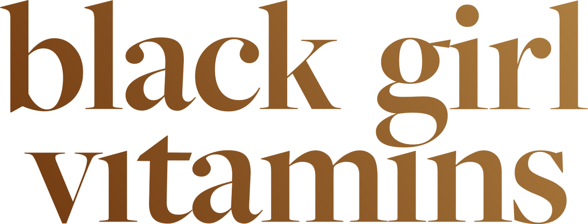 Black Girl Vitamins