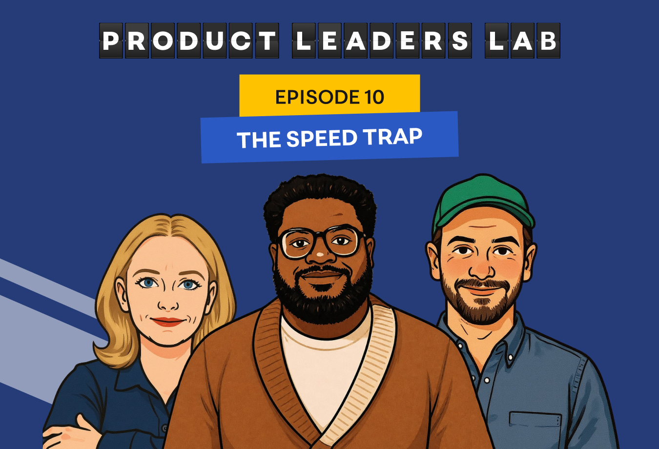 Episode 10: The speed trap