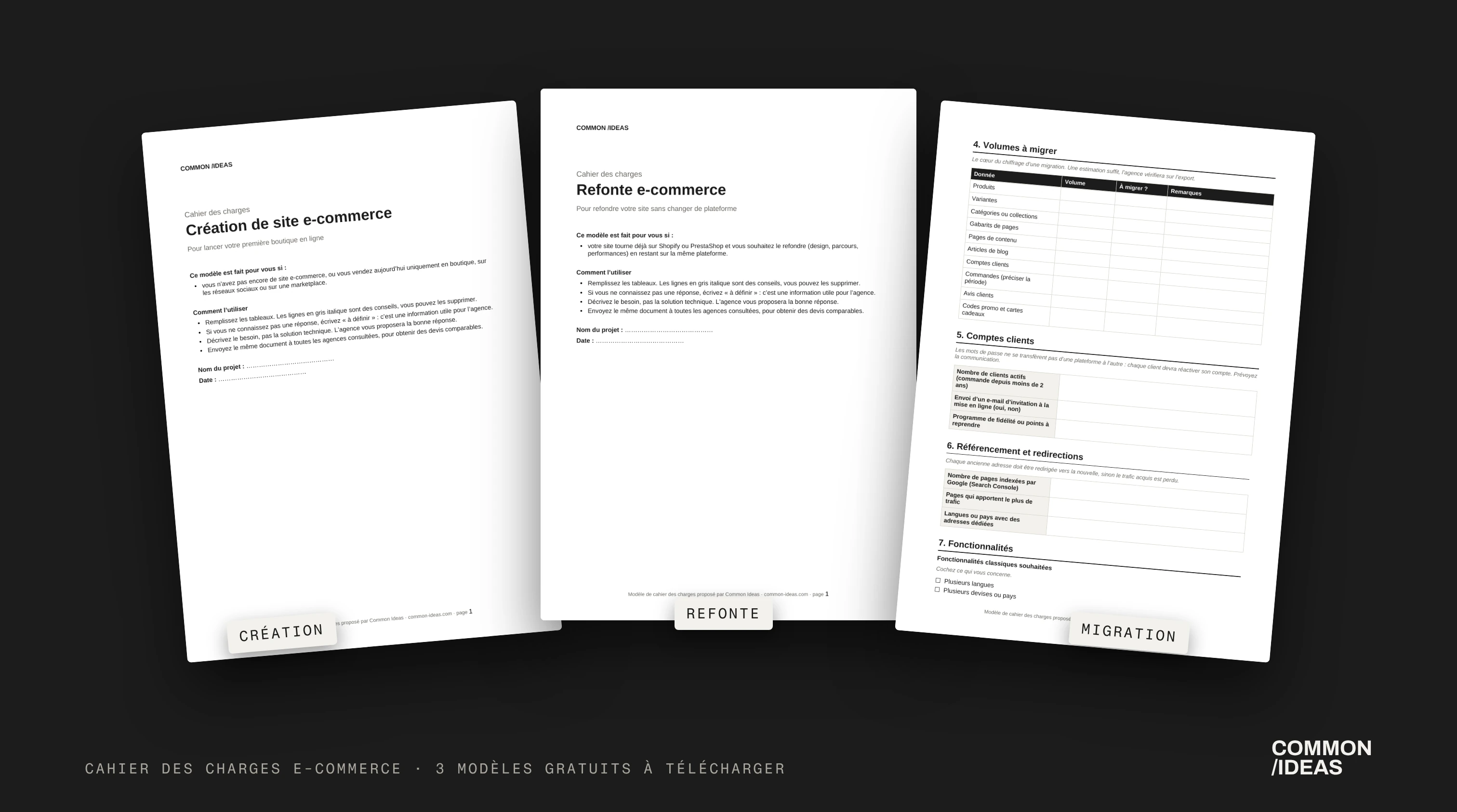 Les trois modèles de cahier des charges e-commerce de Common Ideas : création de site, refonte et migration, avec le tableau des volumes à migrer