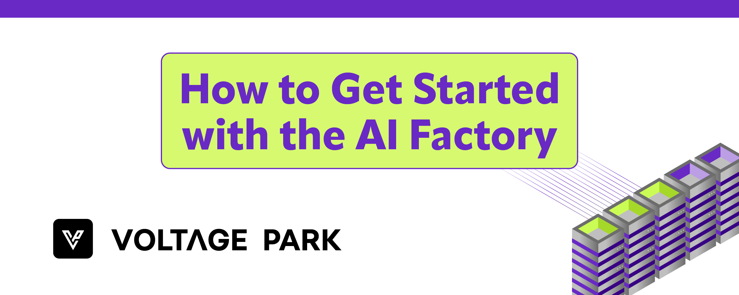 How to Get Started with the AI Factory