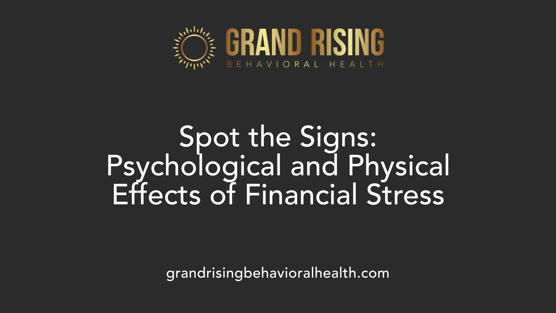 Spot the Signs: Psychological and Physical Effects of Financial Stress