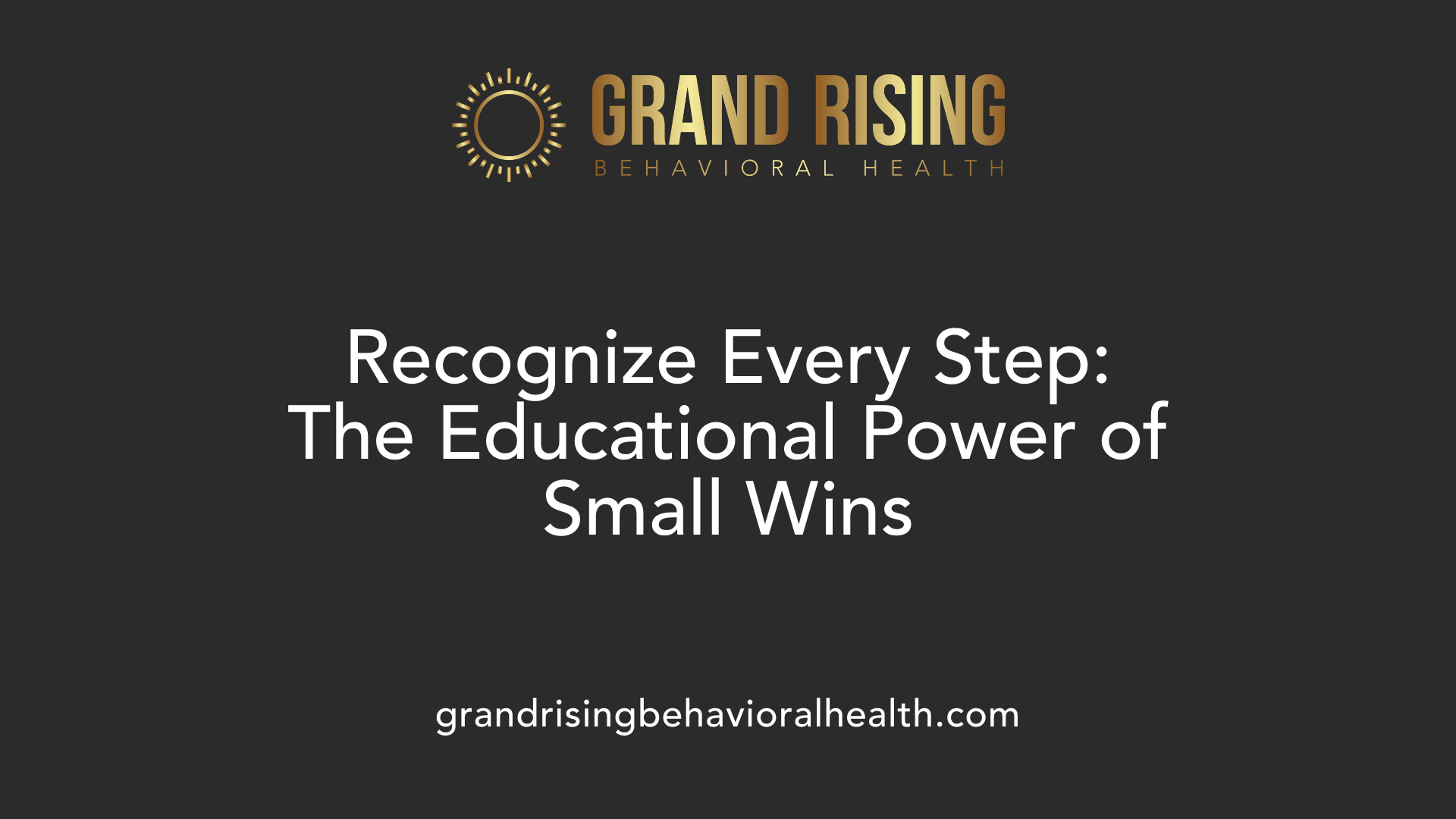 Recognize Every Step: The Educational Power of Small Wins