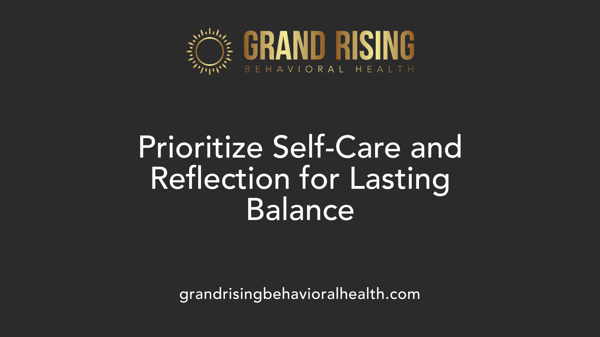 Prioritize Self-Care and Reflection for Lasting Balance