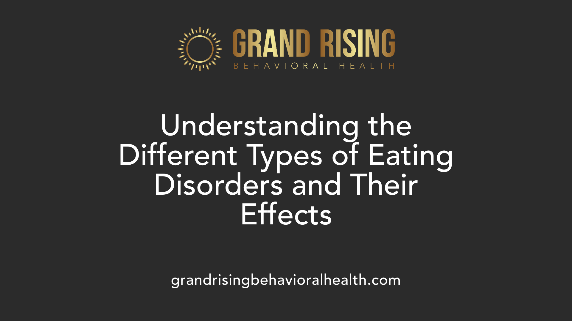 Understanding the Different Types of Eating Disorders and Their Effects
