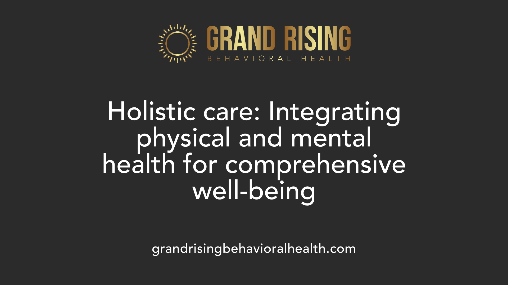 Holistic care: Integrating physical and mental health for comprehensive well-being