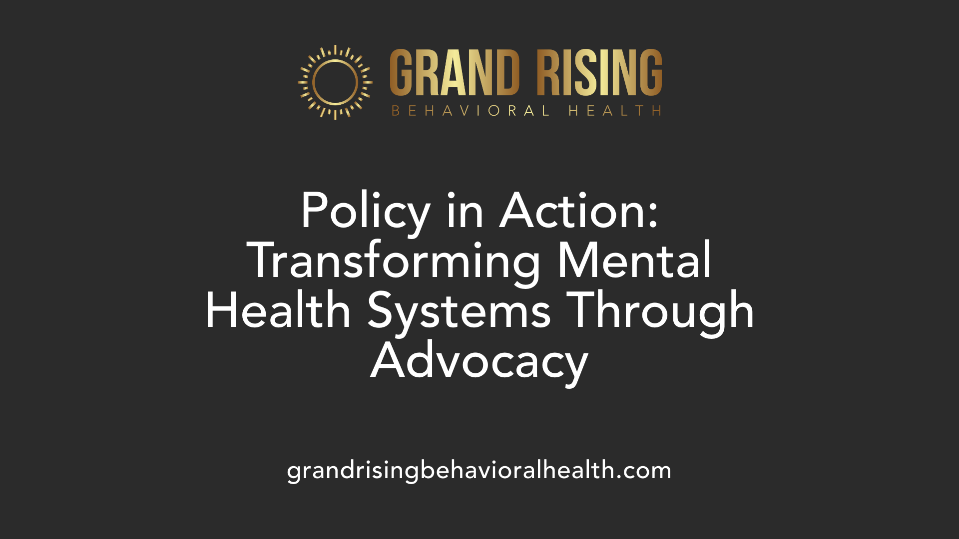 Policy in Action: Transforming Mental Health Systems Through Advocacy