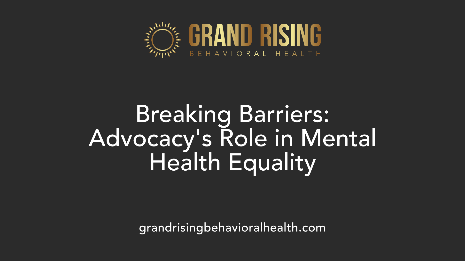 Breaking Barriers: Advocacy's Role in Mental Health Equality